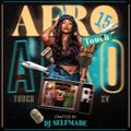 Dj Selfmade - Afro Touch 15 Mixtape