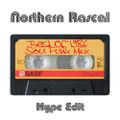 Northern Rascal - Best Of 1986 (Broadcast Hype Edit) Soul Funk & Dance Classics In The Mix