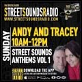 Street Sounds Anthems Vol 1 with Andy & Tracey on Street Sounds Radio 1000-1200 23/01/2022