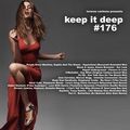 Keep It Deep ep:176
