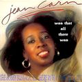 JEAN CARN - WAS THAT ALL IT WAS -THE BOBBY BUSNACH ALL THERE WAS & MORE REMIX-13.36