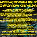 Dancecor4ik attack vol.79 mixed by Dj Fen!x