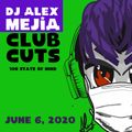 Mejia Party Mix June 6th 2020