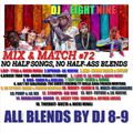 DJ EIGHT NINE PRESENTS: MIX & MATCH #72