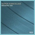 BREAKOUT s Ozrenom Kanceljakom #203 - 18.04.2022. Powered by Kozel