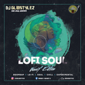 DJ GlibStylez - Lo-Fi SOUL (Wavey Edition)