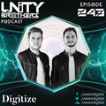 Unity Brothers Podcast #243 [GUEST MIX BY DIGITIZE]