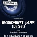 Basement Jaxx (DJ Set), Crazy Sonic @ Flex, Wien - 18.08.2006_part1