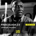 PINACOLADA 2.0 #91 x Staszek Trzciński x radiospacja [05-01-2022]