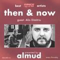 Then & Now | Episode 19 || Alin Dimitriu