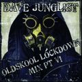 Oldskool Lockdown Mix Pt VI