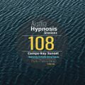 #108-Audio Hypnosis Sessions with t'Nyiko-Camps Bay Sunset (Heavenly Melodic deep house)