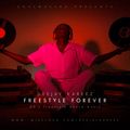 FREESTYLE FOREVER!