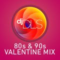 80s & 90s Valentine Mix