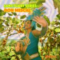 Sanctuary Mix #17: Don Mescal (Cosmovision Records)