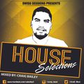 Craig Bailey - House Selections Vol 13