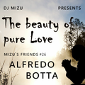 Mizu's friends #26 - Alfredo Botta - The beauty of pure love