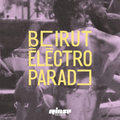 Beirut Electro Parade invite Jad Atoui & Jad Taleb - 25 Octobre 2018
