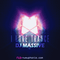 DJ Massive - I Love Trance #90