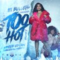 Too Hot Vol.2! Winter 2021 Dancehall Mix