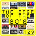 THE EDGE OF THE 80'S : 129