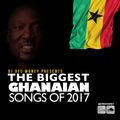 The Biggest Ghanaian Songs Of 2017