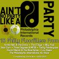 AIN'T NO PARTY LIKE A PHILLY PARTY (VOLUME 1) (3/3/2021)