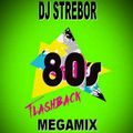 DJ Strebor - 80's Flashback Megamix (Section The 80's Part 5)
