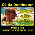 Imperium Festival Promo Mix - DJ da Dominator