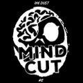 Ike Dust @ Mindcut Podcast #02