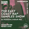 The Regulator Show - 'The East Coast Rap Samples Show' - Rob Pursey, Superix & DJ Hudson