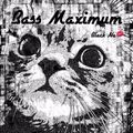 Black Na - Bass Maximum