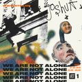 We Are Not Alone w/ Joshua Gordon - 7th June 2019