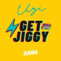 DJ UZI presents "Get Jiggy"