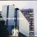 The Great High Wit Band #15 (AOB special G-funk/Gangsta)