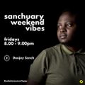 Deejay Sanch - Sanchuary Weekend Vibes [10th July 2020]