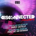 DiscConnected Vol. 6 (Hosted & selected: Marce Castillo. Mixed & selected: Franzz Jazz & nathanian)