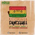Private Ryan Presents Nostalgia The Lost Tapes Part 1 (90's Dancehall Chronicles)