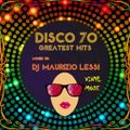 DJ MAURIZIO LESSI - 70'S GREATEST DANCE HITS - VINYL MODE 
