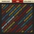 Power Pop Overdose Popcast Volume 11