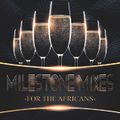 Milestone Mixes: For The Africans