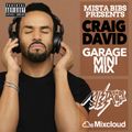 Mista Bibs - Craig David Garage Mix