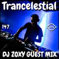 Trancelestial 147 (DJ Zoxy Guest Mix)