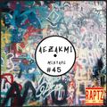 Aezakmi Mixtape #45