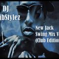 DJ GlibStylez - New Jack Swing Mix Vol.2 (Club Edition)