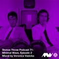 2012-01-24 - Veronica Vasicka - Stones Throw Podcast 71: Minimal Wave, Episode 2