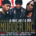 The Trinity Mix (The Original Murder Inc.) (Best Of Jay-Z , DMX & Ja-Rule)