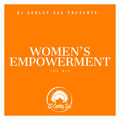 Women's Empowerment - DJ Curley Sue