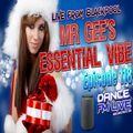 Mr Gee's Christmas Essential Vibe Trance Party (Part 2) - From Blackpool UK Episode 118 (23rd Dec21)
