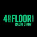 4 To The Floor Radio Show Ep 26 presented by Seamus Haji